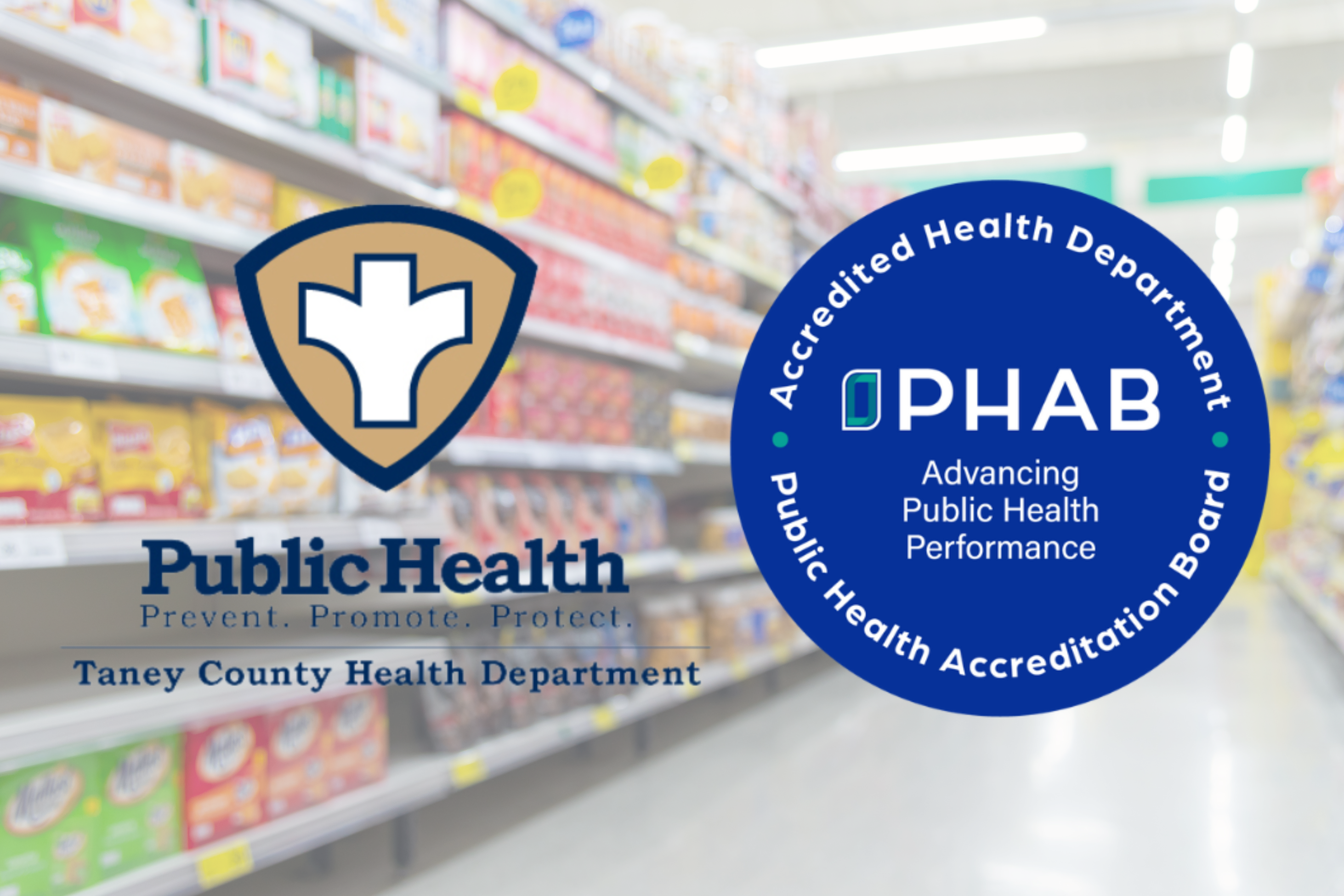 Background image of a grocery store aisle. Taney County Health Department Logo.